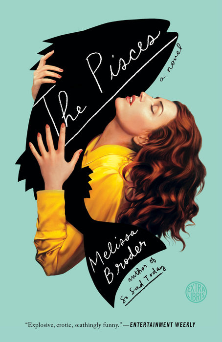 The Pisces by Melissa Broder (Hogarth)