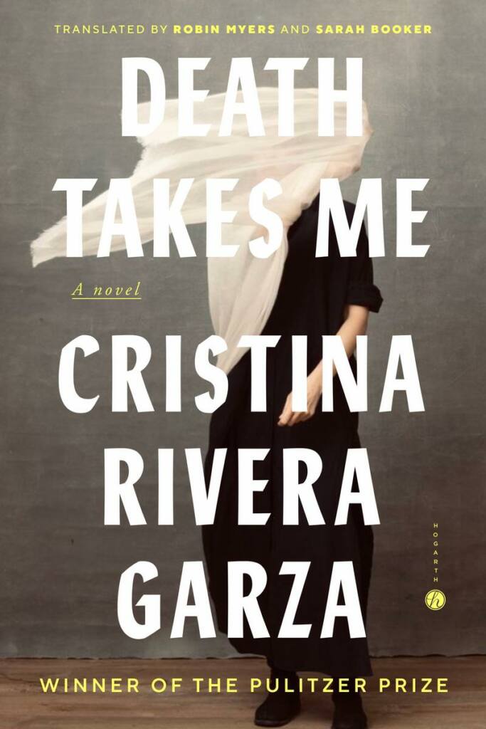 Death-Takes-Me.Cristina-Rivera-Garza