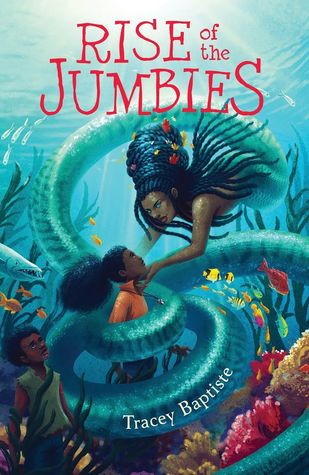 Rise of the Jumbies Tracey Baptiste