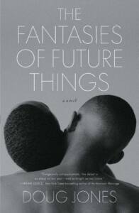 thefantasiesoffuturethings.jones
