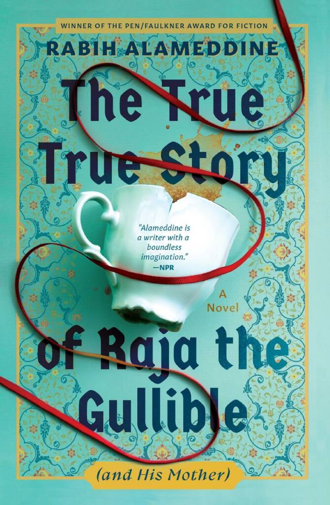 thetruetruestoryofrajathegullibleandhismother.alameddine